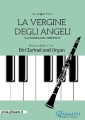 La Vergine degli Angeli - Bb Clarinet and Organ