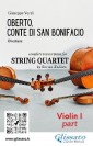 Violin I part of "Oberto" for String Quartet