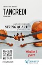 Violin I part of "Tancredi" for String Quartet