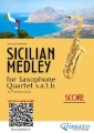Saxophone Quartet Score satb: "Sicilian Medley"