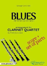 Blues (An American in Paris) - Clarinet Quartet score & parts