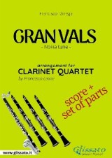 Gran vals - Clarinet Quartet score & parts