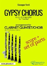 Gypsy Chorus - Clarinet quintet/choir score & parts