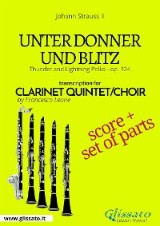 Unter Donner und Blitz - Clarinet quintet/choir score & parts