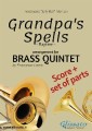 Grandpa's Spells - Brass Quintet score & parts