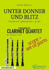 Unter Donner und Blitz - Clarinet Quartet score & parts
