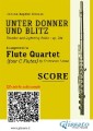 Unter Donner und Blitz - Flute Quartet score & parts