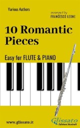 10 Romantic Pieces - Easy for Flute and Piano