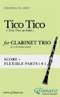 Tico Tico - Flexible Clarinet Trio score & parts