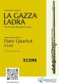 (Score) "La Gazza Ladra" overture for Flute Quartet