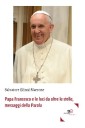 Papa Francesco e le luci da oltre le stelle, messaggi della Parola