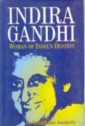 Indira Gandhi: Women of India's Destiny