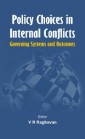 Policy Choices in Internal Conflicts