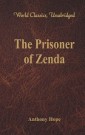 The Prisoner of Zenda (World Classics, Unabridged)