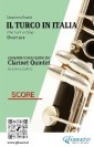 Score of "Il Turco in Italia" for Clarinet Quintet