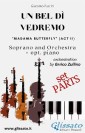 "Un bel dì vedremo" Soprano and Orchestra (Parts)