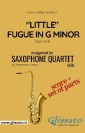 "Little" Fugue in G minor - Sax Quartet score & parts
