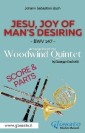 Jesu, joy of man's desiring - Woodwind Quintet - Parts & Score