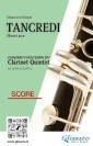 Score of "Tancredi" for Clarinet Quintet