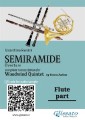 Flute part of "Semiramide" for Woodwind Quintet