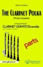 The Clarinet Polka - Clarinet Quintet/Ensemble (parts)