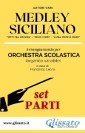 Medley Siciliano - Orchestra Scolastica (set parti)