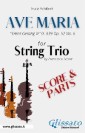 Ave Maria (Schubert) - String Trio (score & parts)