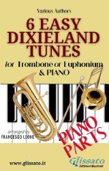 6 Easy Dixieland Tunes - Trombone/Euph & Piano (piano parts)