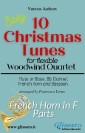 Horn in F part of "10 Christmas Tunes" for Flex Woodwind Quartet