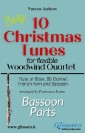 Bassoon part of "10 Christmas Tunes" for Flex Woodwind Quartet
