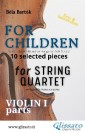 Violin I part of "For Children" by Bartók - string quartet