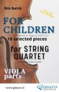 Viola part of "For Children" by Bartók - string quartet