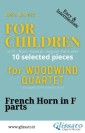 Horn in F part of "For Children" by Bartók - Woodwind Quartet