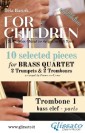 Trombone 1 part of "For Children" by Bartók - Brass Quartet