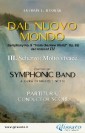 III. Mov. "From the New World" - Symphonic Band (score)