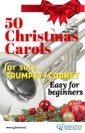 50 Christmas Carols for solo Trumpet/Cornet