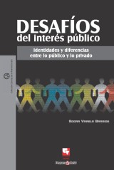 Desafíos del interés público: Identidades y diferencias entre lo público y lo privado