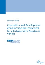 Conception and Development of an Interaction Framework for a Collaborative Assistance Vehicle