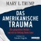 Das amerikanische Trauma