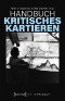 Handbuch Kritisches Kartieren