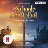 The School for Good and Evil - Es kann nur eine geben