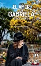 El amor de Gabriela
