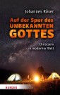 Auf der Spur des unbekannten Gottes