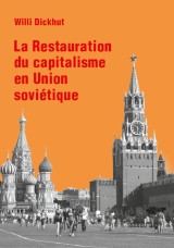 La Restauration du capitalisme en Union soviétique