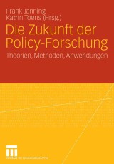 Die Zukunft der Policy-Forschung