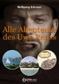 Alle Abenteuer des Uwe Reuss