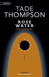 Rosewater - der Aufstand