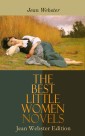 The Best Little Women Novels - Jean Webster Edition