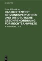 Das Kostenfestsetzungsverfahren und die deutsche Gebührenordnung für Rechtsanwälte