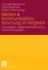 Medien & Kommunikationsforschung im Vergleich